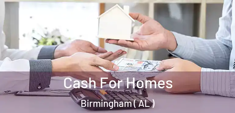  Cash For Homes Birmingham ( AL )