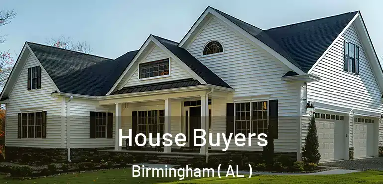  House Buyers Birmingham ( AL )