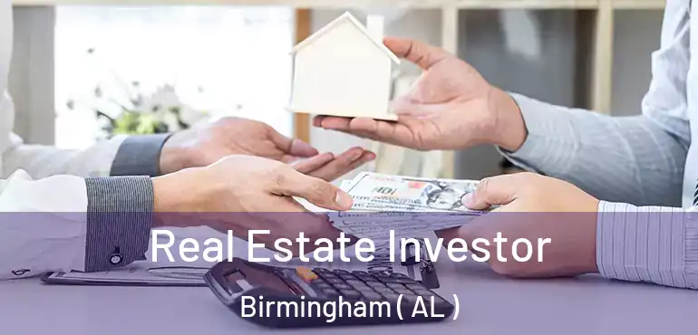  Real Estate Investor Birmingham ( AL )