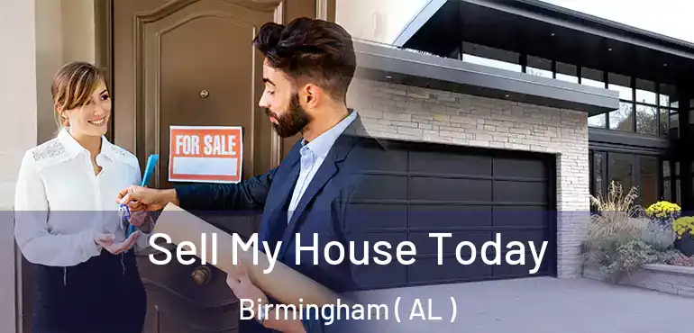  Sell My House Today Birmingham ( AL )