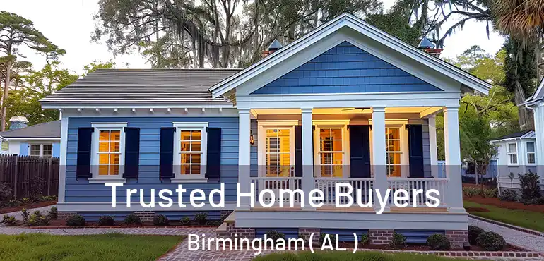  Trusted Home Buyers Birmingham ( AL )